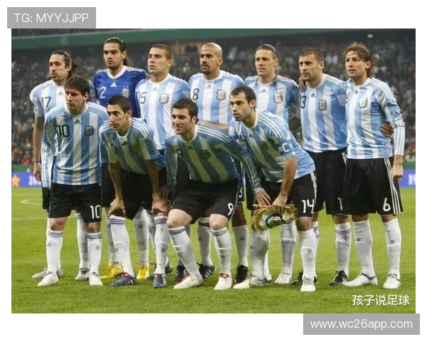 2026年阿根廷国家队参加世界杯的阵容组成及战术策略全面解析 2026年阿根廷国家队参加世界杯的阵容组成及战术策略全面解析